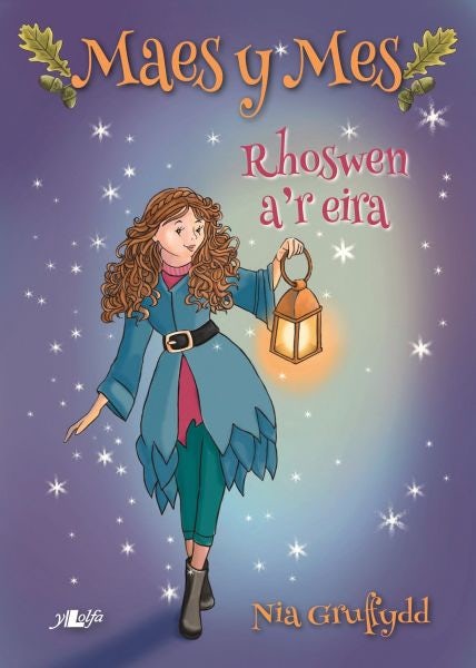 Cover image for Cyfres Maes y Mes: Rhoswen a'r Eira, isbn: 9781784614607