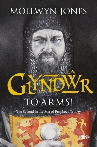 Cover image for Glyndwr to Arms, isbn: 9781784614782