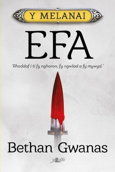 Cover image for Cyfres y Melanai: Efa, isbn: 9781784615024