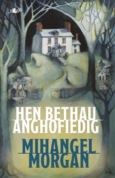 Cover image for Hen Bethau Anghofiedig, isbn: 9781784615444