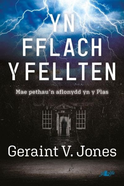 Cover image for Yn Fflach y Fellten, isbn: 9781784615505