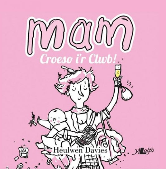 Cover image for Mam - Croeso i'r Clwb!, isbn: 9781784615512