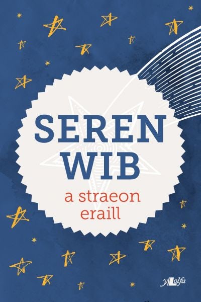 Cover image for Seren Wib a Straeon Eraill, isbn: 9781784615758