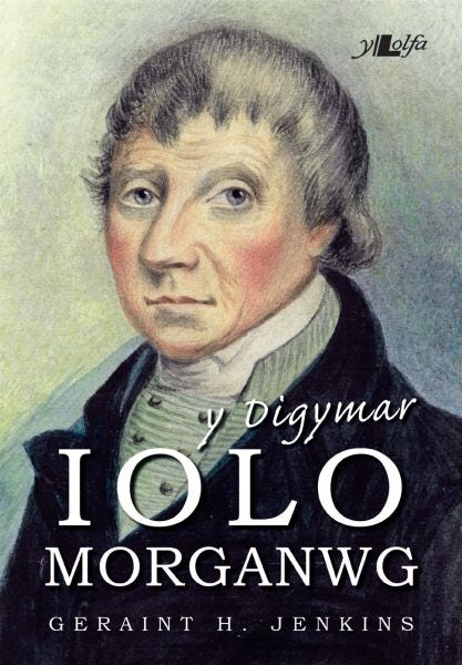 Cover image for Y Digymar Iolo Morganwg, isbn: 9781784616267