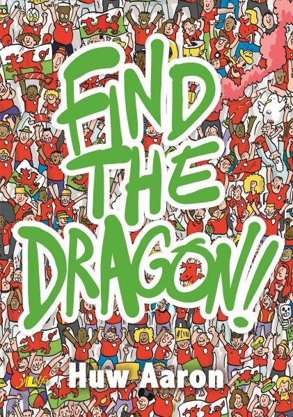 Cover image for Find the Dragon!, isbn: 9781784617172