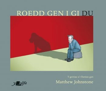Cover image for Darllen yn Well: Roedd Gen i Gi Du, isbn: 9781784617653