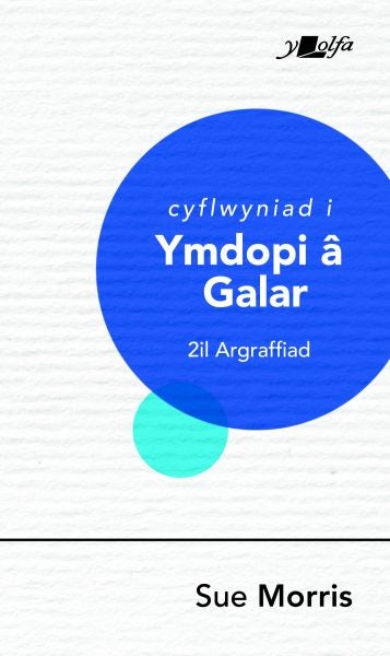 Cover image for Darllen yn Well: Cyflwyniad i Ymdopi â Galar, isbn: 9781784617783