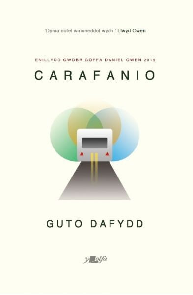 Cover image for Carafanio - Enillydd Gwobr Goffa Daniel Owen 2019, isbn: 9781784617813