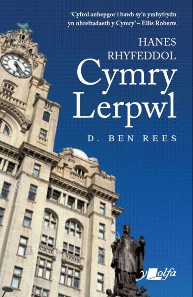 Cover image for Hanes Rhyfeddol Cymry Lerpwl, isbn: 9781784618360