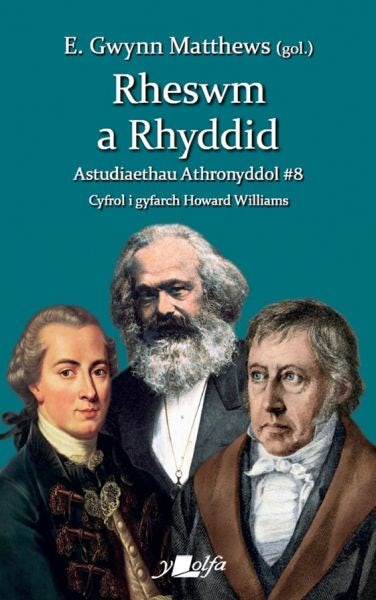 Cover image for Rheswm a Rhyddid, isbn: 9781784618667