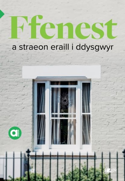 Cover image for Cyfres Amdani: Ffenest a Straeon Eraill i Ddysgwyr, isbn: 9781784619701