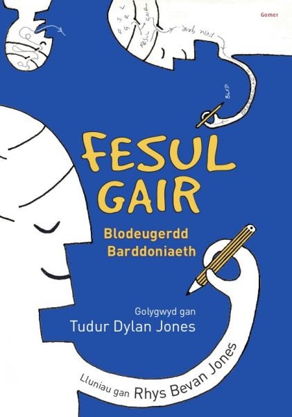 Cover image for Fesul Gair - Blodeugerdd Barddoniaeth, isbn: 9781785620188