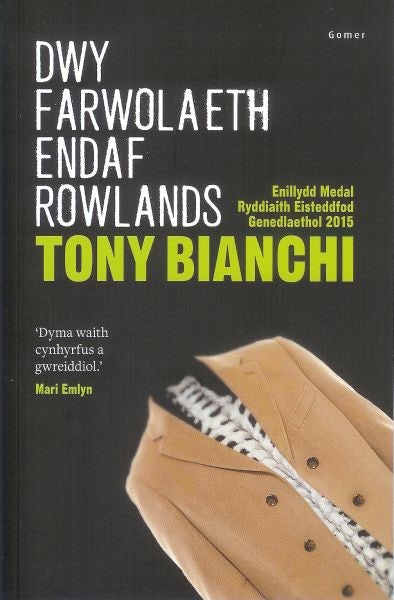 Cover image for Dwy Farwolaeth Endaf Rowlands - Enillydd y Fedal Ryddiaith 2015, isbn: 9781785620287