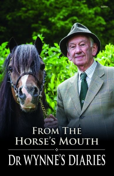 Cover image for From the Horse's Mouth - Dr Wynne's Diaries, isbn: 9781785620362