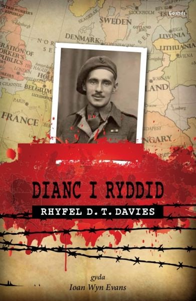Cover image for Dianc i Ryddid - Rhyfel D. T. Davies, isbn: 9781785620652