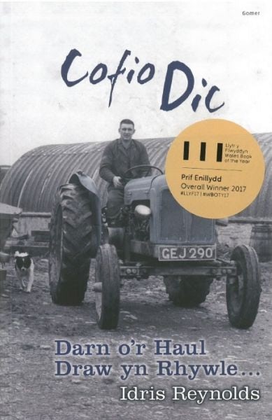 Cover image for Cofio Dic - Darn o'r Haul Draw yn Rhywle, isbn: 9781785621635