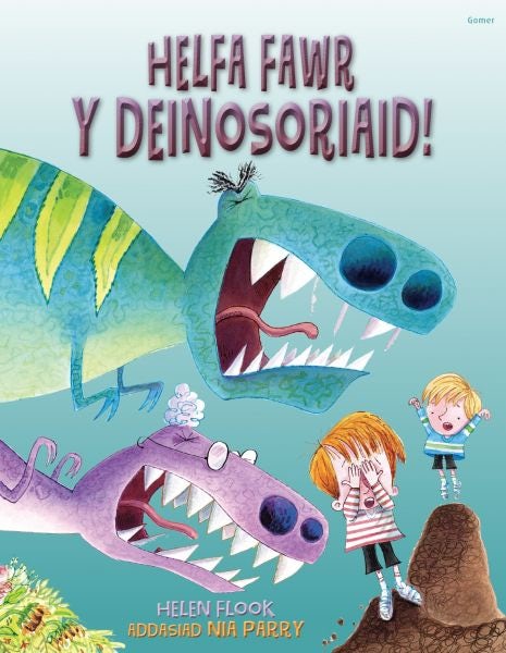 Cover image for Helfa Fawr y Deinosoriaid, isbn: 9781785621970