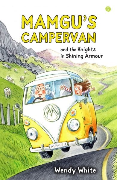 Cover image for Mamgu's Campervan and the Knights in Shining Armour, isbn: 9781785622540