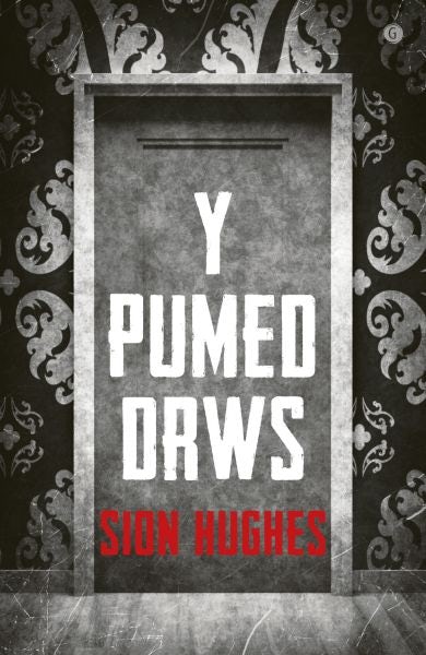 Cover image for Pumed Drws, Y, isbn: 9781785623127