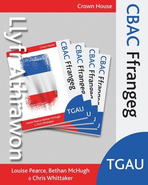 Cover image for CBAC TGAU Ffrangeg - Llyfr Athrawon, isbn: 9781785832314