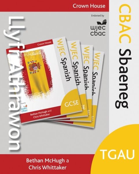 Cover image for CBAC TGAU Sbaeneg - Llyfr Athrawon, isbn: 9781785832499