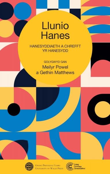 Cover image for Llunio Hanes, isbn: 9781786838988