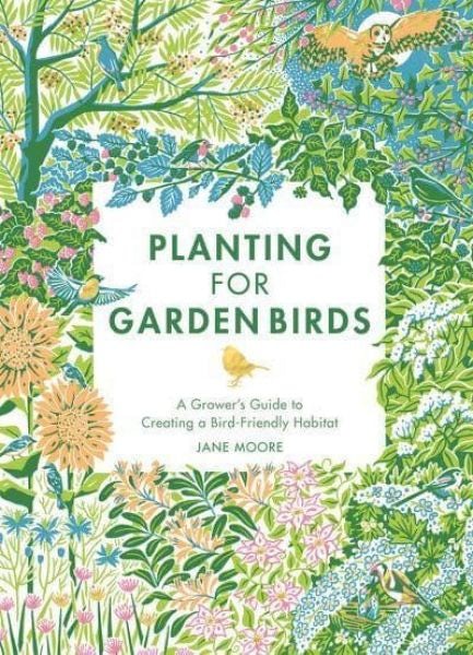 Cover image for Planting for Garden Birds, isbn: 9781787138292