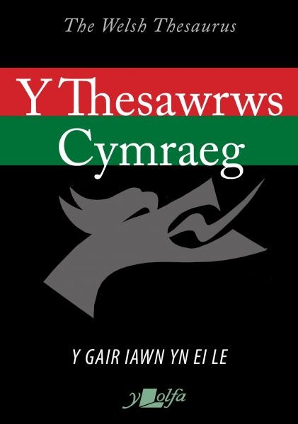 Cover image for Thesawrws Cymraeg, Y / Welsh Thesaurus, The, 2020, isbn: 9781800990104