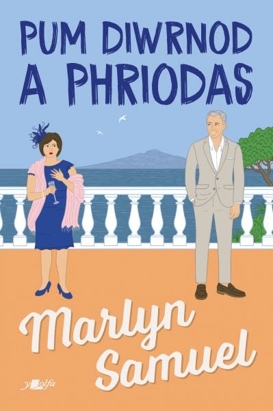 Cover image for Pum Diwrnod a Phriodas, isbn: 9781800990524