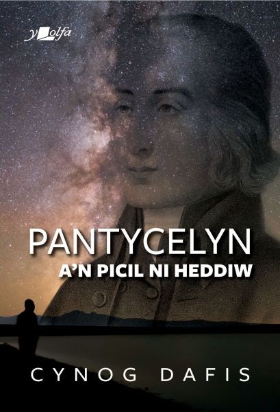 Cover image for Pantycelyn a'n Picil Ni Heddiw, isbn: 9781800990999