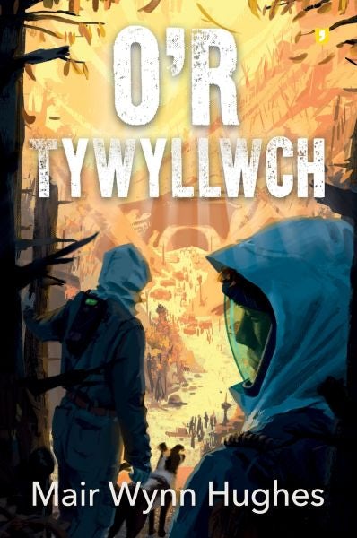 Cover image for O'r Tywyllwch, isbn: 9781800991361