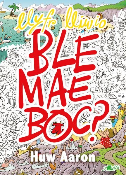 Cover image for Llyfr Lliwio Ble Mae Boc?, isbn: 9781800991422