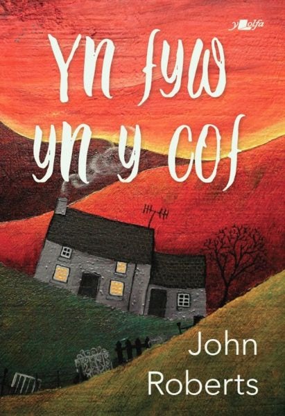 Cover image for Yn Fyw yn y Cof, isbn: 9781800991507
