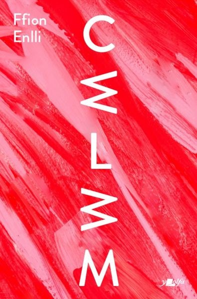 Cover image for Cwlwm, isbn: 9781800991941