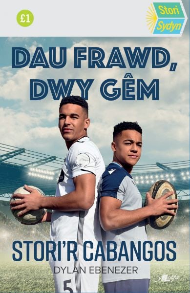 Cover image for Stori Sydyn: Dau Frawd, Dwy Gêm: Stori'r Cabangos, isbn: 9781800992122