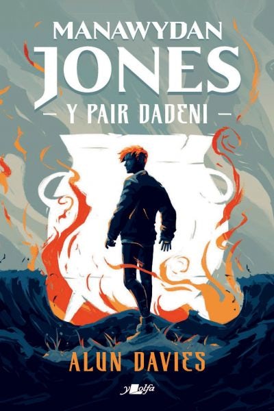 Cover image for Manawydan Jones: Y Pair Dadeni, isbn: 9781800992177