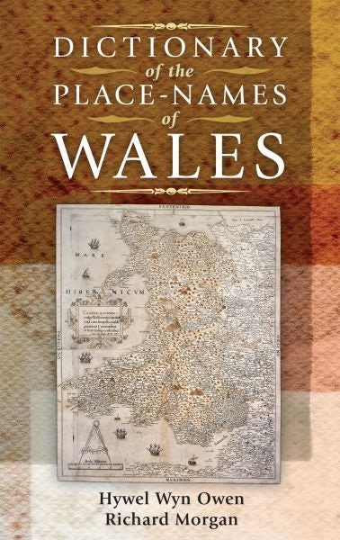 Cover image for Dictionary of the Place-Names of Wales, isbn: 9781800992399