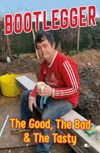 Cover image for Bootlegger - The Good, The Bad and the Tasty, isbn: 9781800992450