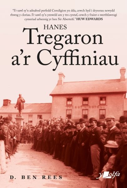 Cover image for Hanes Tregaron a'r Cyffiniau, isbn: 9781800992634