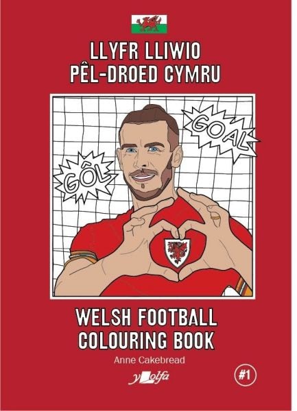 Cover image for Llyfr Lliwio Pêl-Droed Cymru | Welsh Football Colouring Book, isbn: 9781800992931