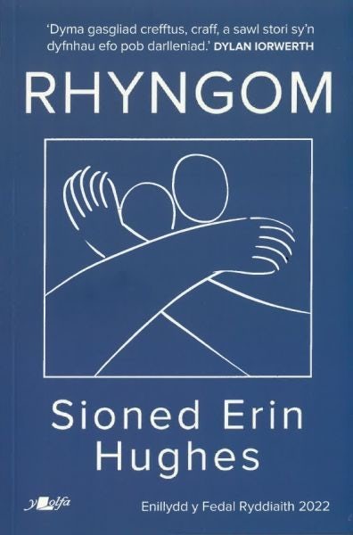 Cover image for Rhyngom - Enillydd y Fedal Ryddiaith 2022, isbn: 9781800993136