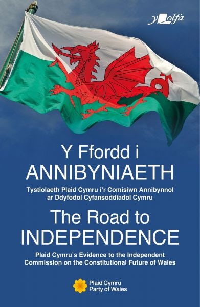 Cover image for Y Ffordd i Annibyniaeth | The Road to Independence,, isbn: 9781800993419