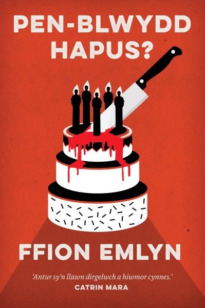 Cover image for Pen-Blwydd Hapus?, isbn: 9781800995673