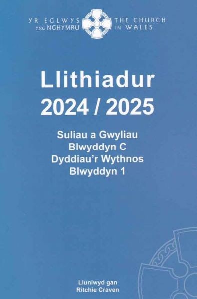 Cover image for Llithiadur Yr Eglwys yng Nghymru 2024-25, isbn: 9781800996045