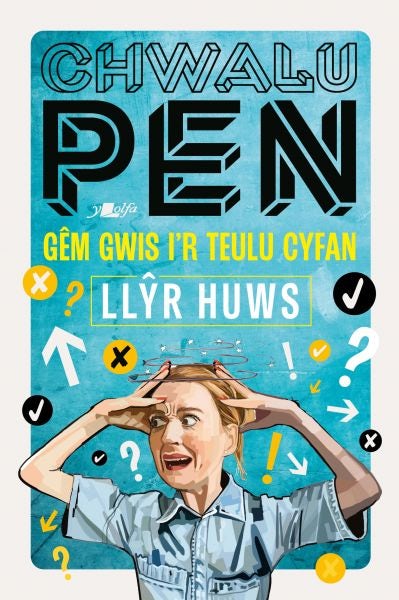 Cover image for Chwalu Pen: Gêm Gwis i'r Teulu Cyfan, isbn: 9781800996229