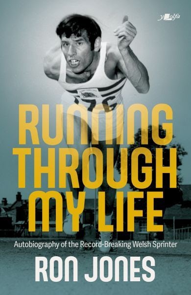 Cover image for Running Through My Life - Autobiography of the Record-Breaking Welsh Sprinter, isbn: 9781800996328