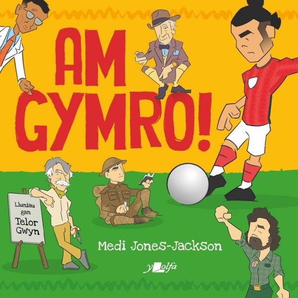 Cover image for Am Gymro!, isbn: 9781800996953