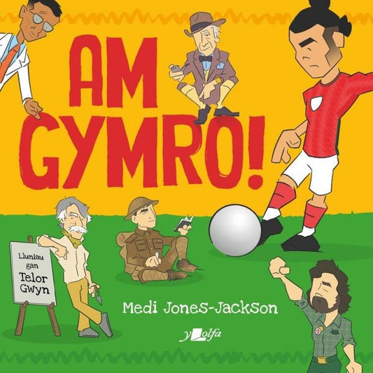 Cover image for Am Gymro!, isbn: 9781800996953