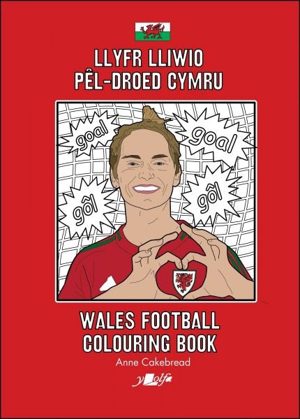 Cover image for Llyfr Lliwio Pêl-droed Cymru | Wales Football Colouring Book  NEW EDITION, isbn: 9781800997080