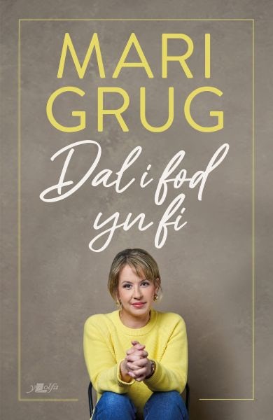 Cover image for Dal i Fod yn Fi, isbn: 9781800997585